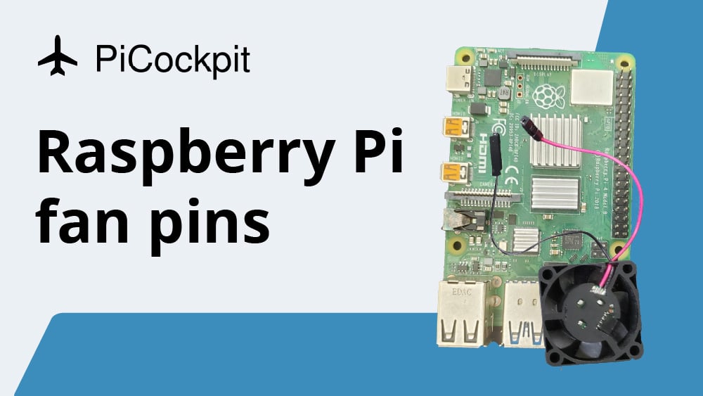 Raspberry Pi Fan Pins (An Easy Cooling Solution) | PiCockpit