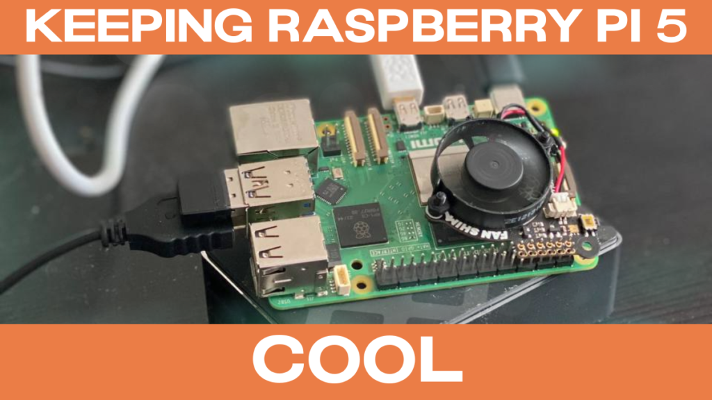 Garder le Raspberry Pi 5 au frais