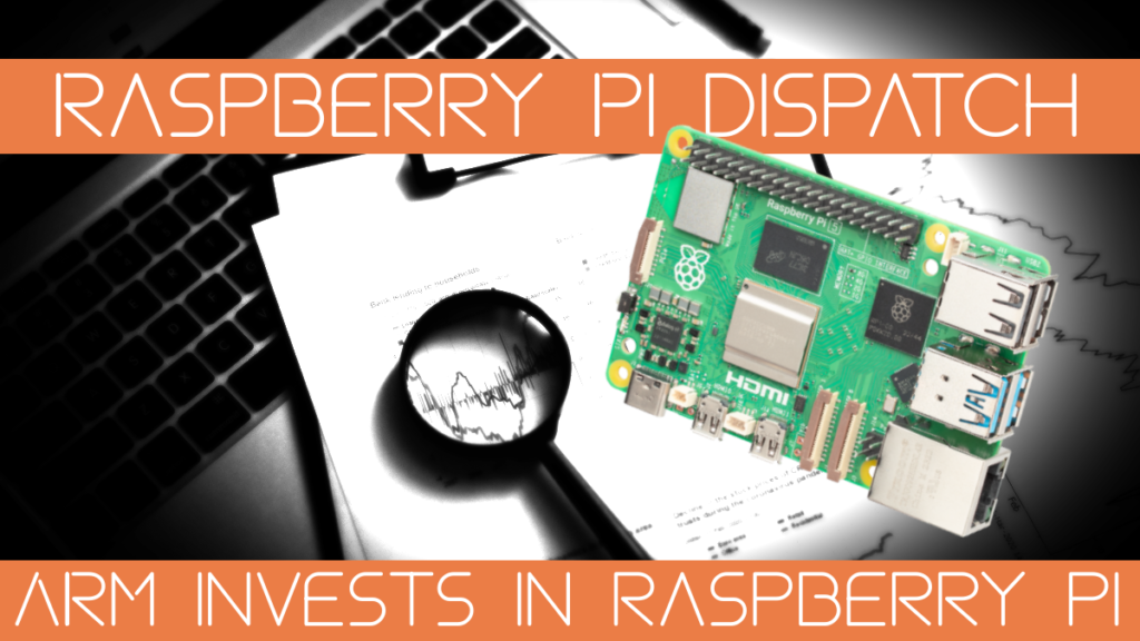 Arm investit dans le Raspberry Pi Image de titre