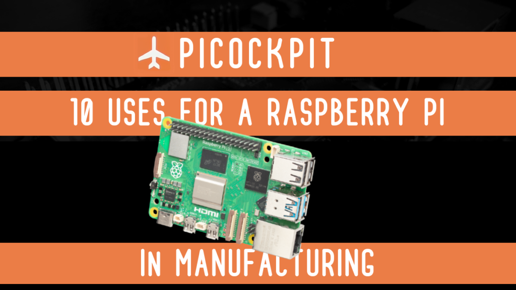 10 utilisations d'un Raspberry Pi dans l'industrie manufacturière Image de titre
