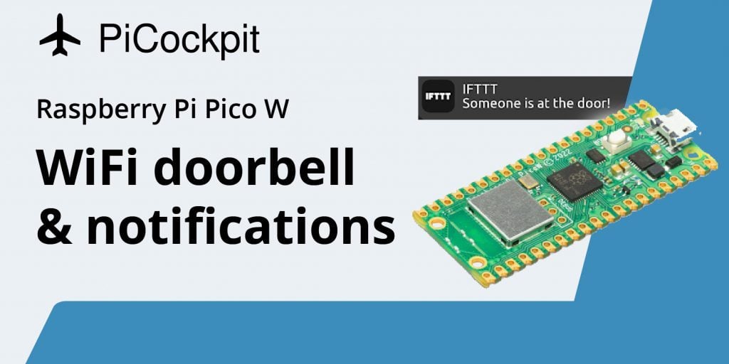 Raspberry Pi Pico W projects WiFi doorbell and notification